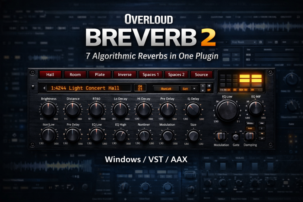 图片[1]-Overloud BREVERB 2.1.18 for Windows｜7种经典数字混响算法合集