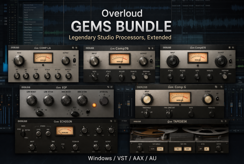 图片[1]-Overloud GEMS BUNDLE 2026.3.1｜复古硬件建模混音插件合集